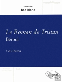 Bertrand.pt - Bac B Tristan Et Iseut ; Beroul