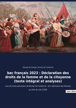 Bertrand.pt - Bac Français 2023 : Déclaration Des Droits De La Femme Et De La Citoyenne (Texte Intégral) : L'Appel Audacieux À L'Égalité Des Sexes