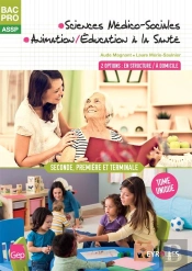 Bac Pro Assp ; Sciences Médico-Sociales ; Animation/Éducation À La Santé ; 2de, 1re Et Terminale ; 2 Options : En Structure/À Domicile ; Pochette De L'Élève