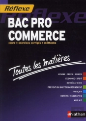 Bac Pro Commerce (Toutes Les Matieres Reflexe N17 2012)