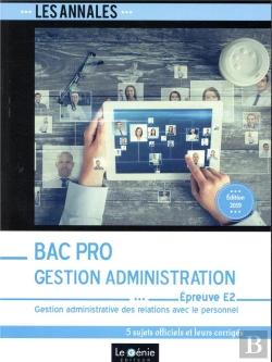 Bertrand.pt - Bac Pro Gestion Administration ; Épreuve E2 ; Gestion Administrative Des Relations Avec Le Personnel (Édition 2019)