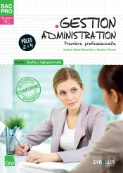 Bac Pro Gestion Administration ; Pôle 2 Et 4 ; Bac Pro ; Première