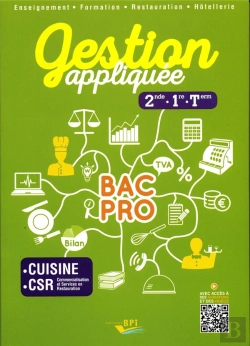 Bertrand.pt - Bac Pro ; Gestion Appliquée ; 2nde, 1re, Terminale ; Cuisine, Csr ; Enseignement, Formation, Restauration, Hôtellerie ; Livre Élève