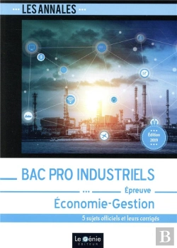Bertrand.pt - Bac Pro Industriels ; Économie-Gestion (Édition 2019)