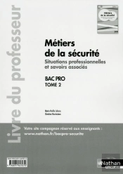 Bac Pro Metiers De La Securite - Tome 2 Professeur- 2016