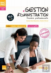 Bac Pro ; Missions Pro ; Gestion Administration ; 1re Professionnelle ; Pôles 1 Et 3 ; Cas Transpôles