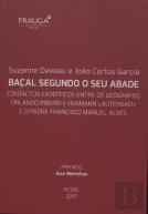 Baçal Segundo o Seu Abade