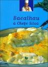 Bacalhau à Chefe Silva