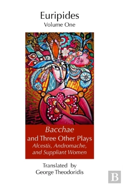 Bertrand.pt - Bacchae And Three Other Plays