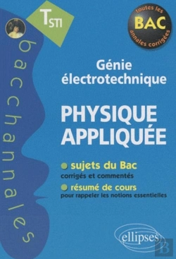 Bertrand.pt - Bacchannales Sti; Physique Appliquée ; Génie Électrotechnique ; Terminale Sti
