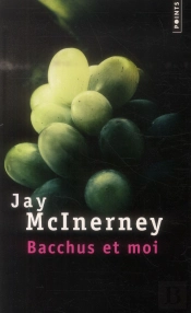 Bacchus Et Moi