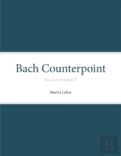 Bach Counterpoint: Two-Part Invention Ii