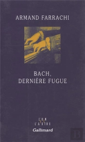 Bach, Derniere Fugue