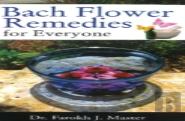 Bach Flower Remedies For Everyone