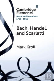 Bach, Handel And Scarlatti