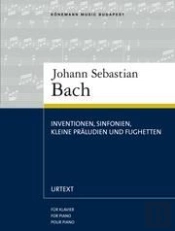 Bach: Inventionen, Sinfonien, Kleine Präludien und Fughetten for Piano