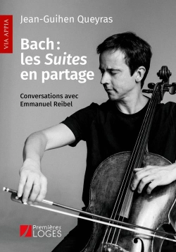 Bertrand.pt - Bach : Les Suites En Partage : Conversations Avec Emmanuel Reibel