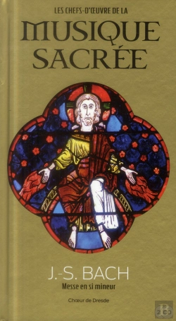 Bertrand.pt - Bach : Messe En Si  Choeur De Dresde Volume 9