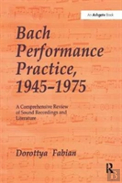 Bertrand.pt - Bach Performance Practice, 1945-1975
