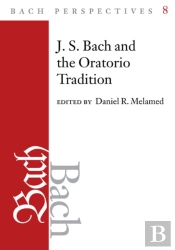 Bach Perspectives, Volume 8