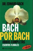 Bach Por Bach Obras Completas Escritos Florales O.Varias
