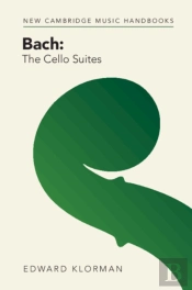 Bach: The Cello Suites