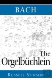 Bach: The Orgelbuchlein