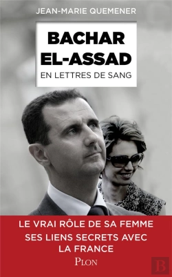 Bertrand.pt - Bachar El-Assad, En Lettres De Sang