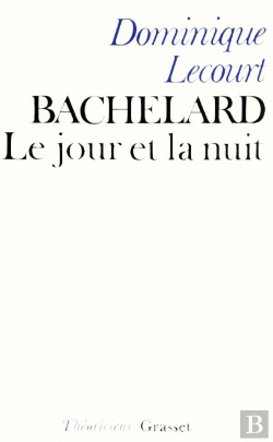 Bertrand.pt - Bachelard Ou Le Jour Et La Nuit