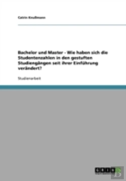 Bertrand.pt - Bachelor Und Master - Wie Haben Sich Die Studentenzahlen In Den Gestuften Studiengangen Seit Ihrer Einfuhrung Verandert?