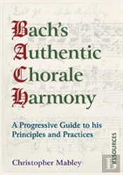 Bach'S Authentic Chorale Harmony