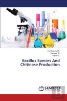 Bacillus Species And Chitinase Production