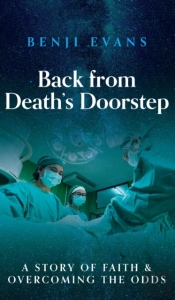 Back From Death'S Doorstep: A Story Of F