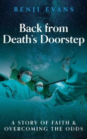 Back From Death'S Doorstep
