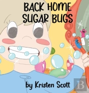 Back Home Sugar Bugs