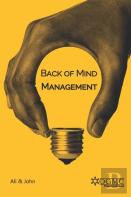 Back Of Mind Management
