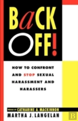 Bertrand.pt - Back Off!: How To Confront And Stop Sexu