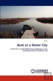 Back To A Water City