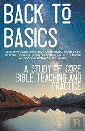 Back To Basics: A Study Of Core Bible Te