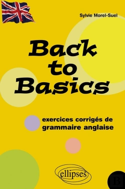 Bertrand.pt - Back To Basics - (Exercices Corrigés De Grammaire Anglaise)