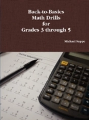 Back-To-Basics Math Drills For Grades 3
