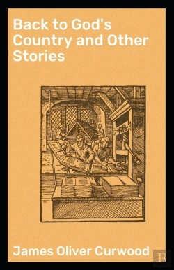 Bertrand.pt - Back To God'S Country And Other Stories