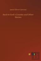 Back To God'S Country And Other Stories