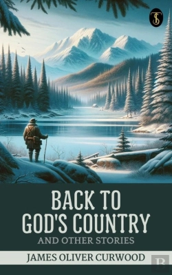 Bertrand.pt - Back To God'S Country And Other Stories