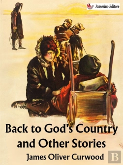 Bertrand.pt - Back To God'S Country And Other Stories