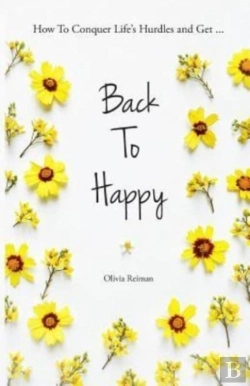 Bertrand.pt - Back To Happy: How To Conquer Life'S Hur