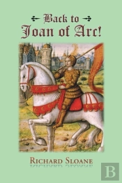 Back To Joan Of Arc!