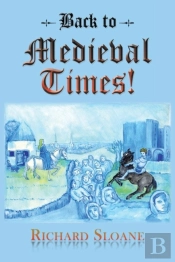 Back To Medieval Times!