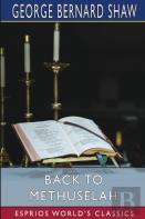 Back To Methuselah (Esprios Classics)