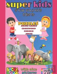 Back To School Books Super Kids A Puzzles , Colours , Pictures, Mazes, Crossword, Jokes , And Sudoku  Book For Talented Kids